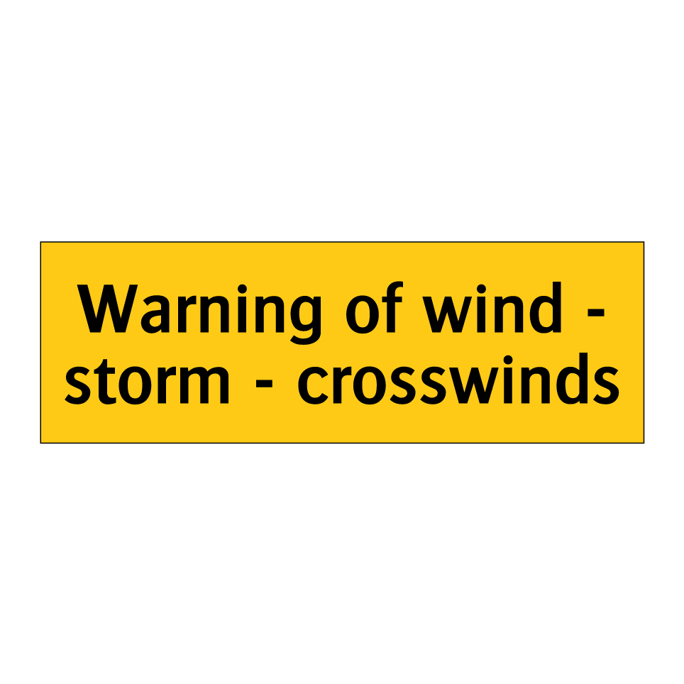 Warning of wind - storm - crosswinds