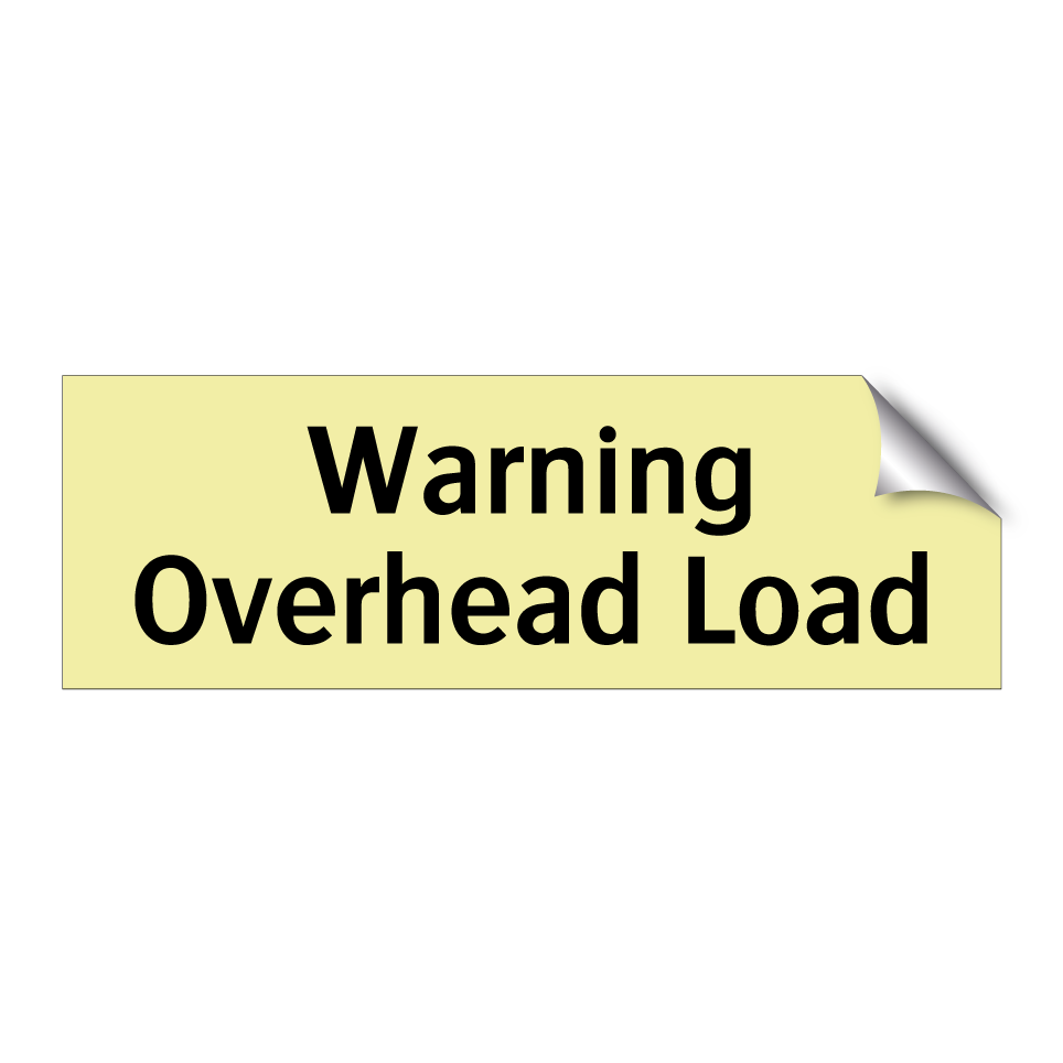 Warning Overhead Load