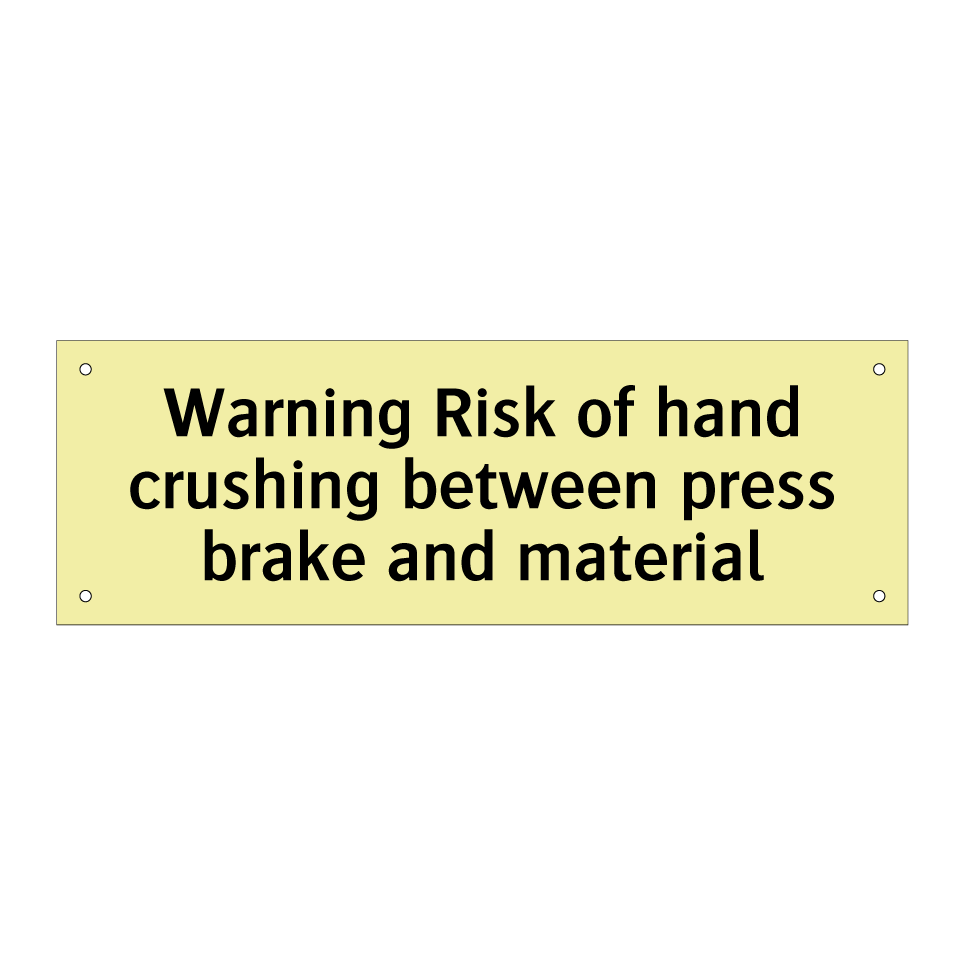 Warning Risk of hand crushing between press brake and material