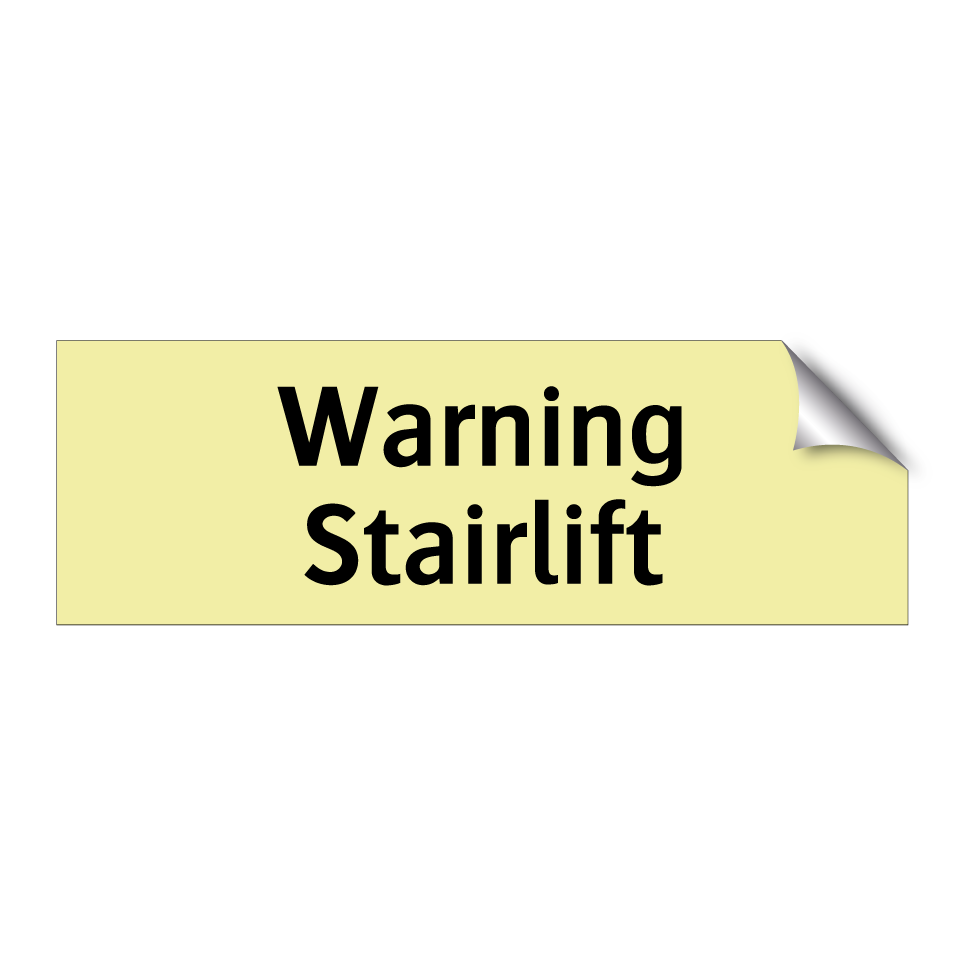 Warning Stairlift