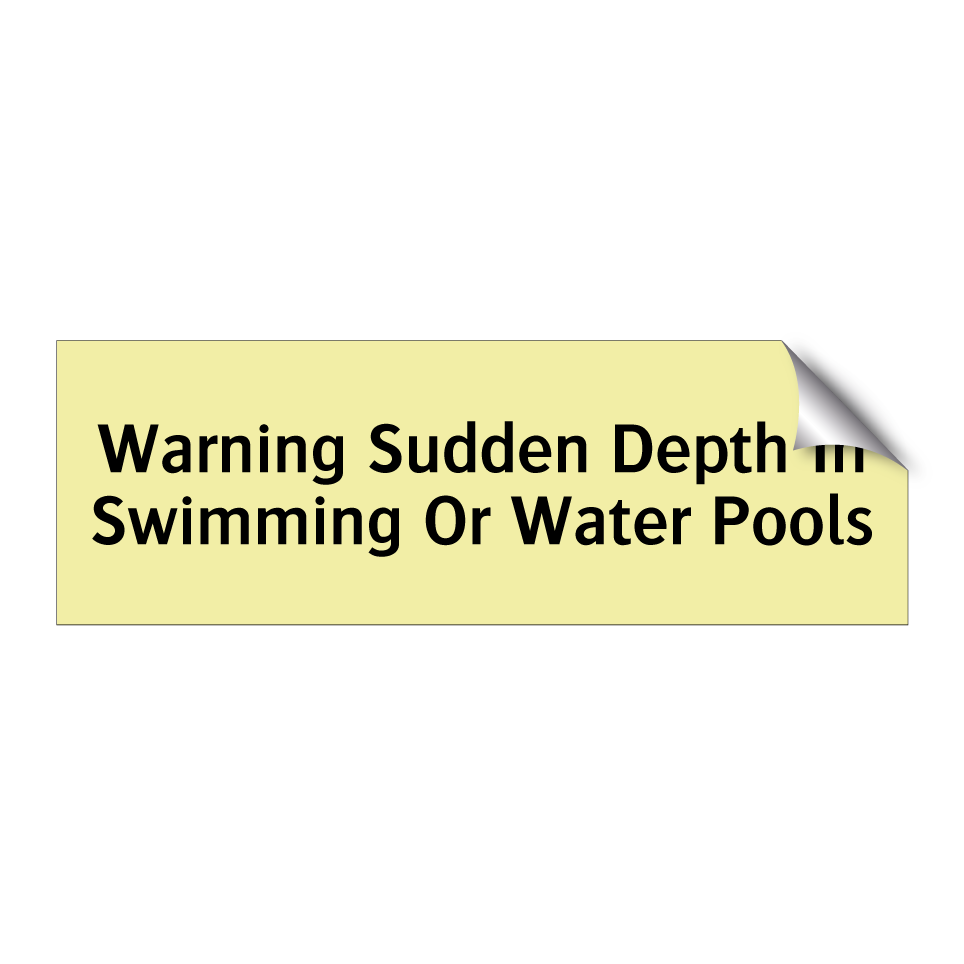 Warning Sudden Depth In Swimming Or Water Pools
