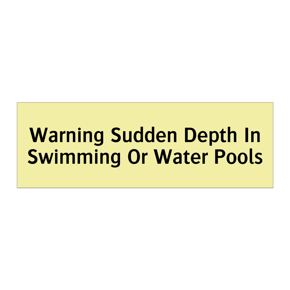 Warning Sudden Depth In Swimming Or Water Pools