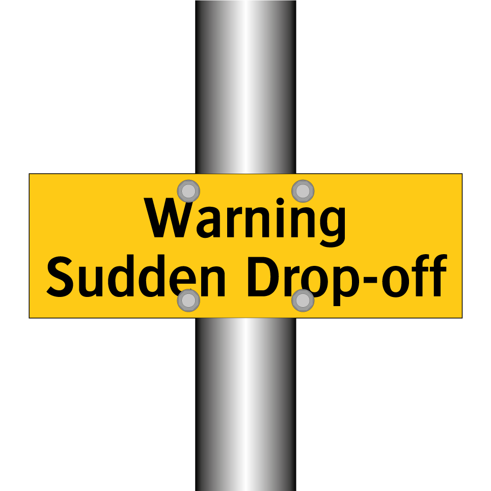 Warning Sudden Drop-off