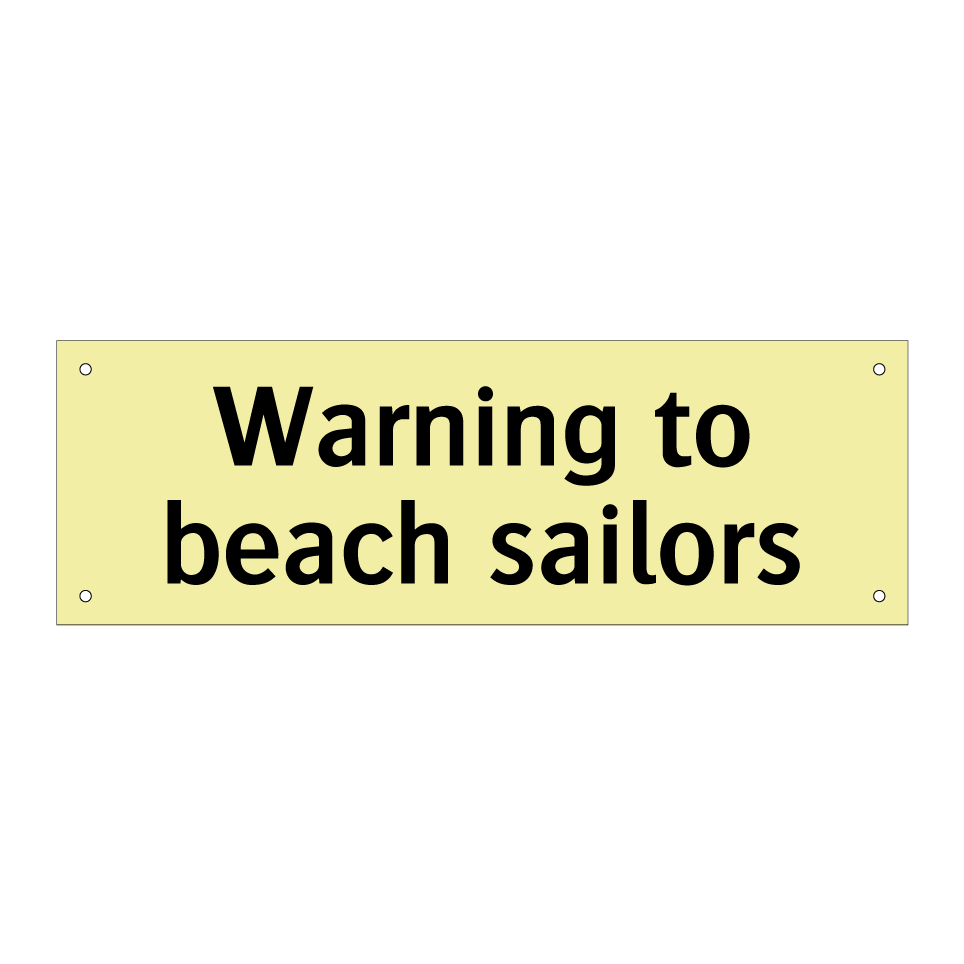 Warning to beach sailors