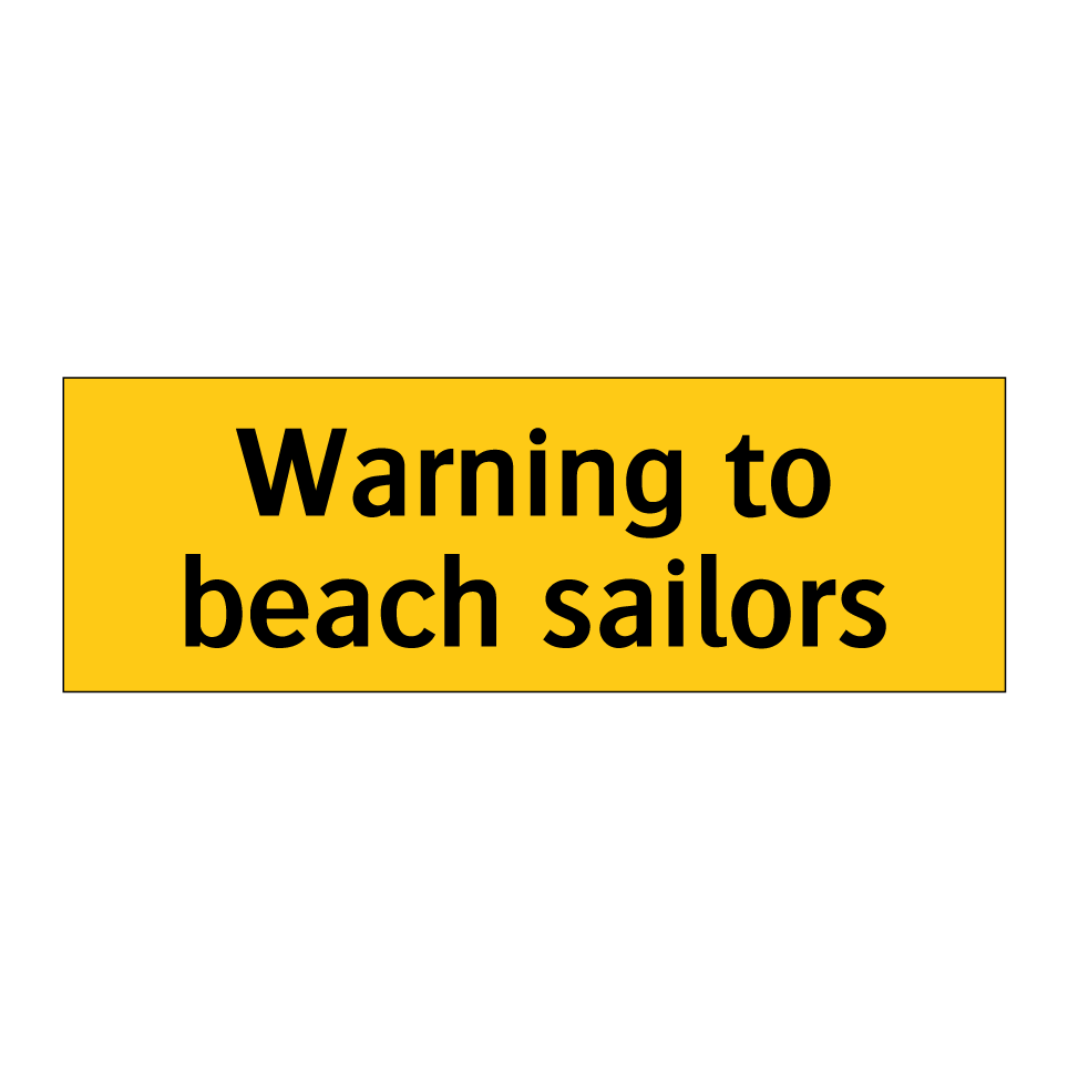 Warning to beach sailors