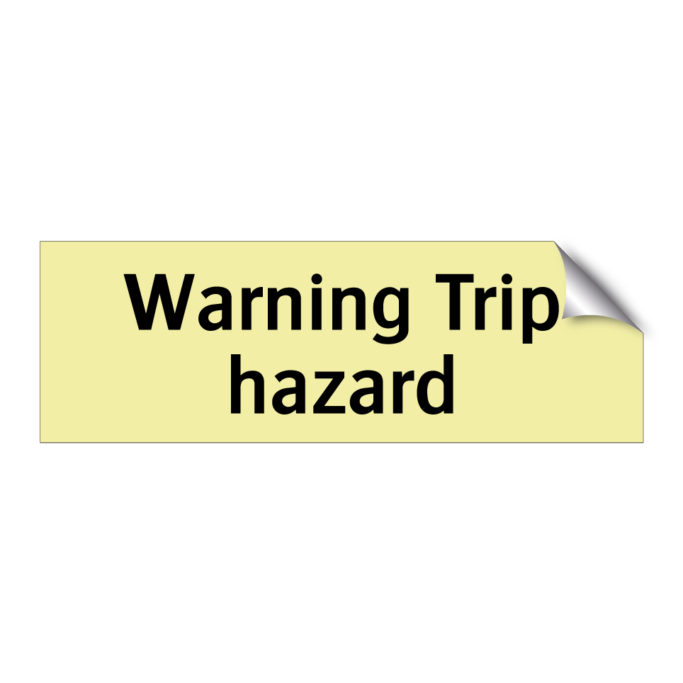 Warning Trip hazard