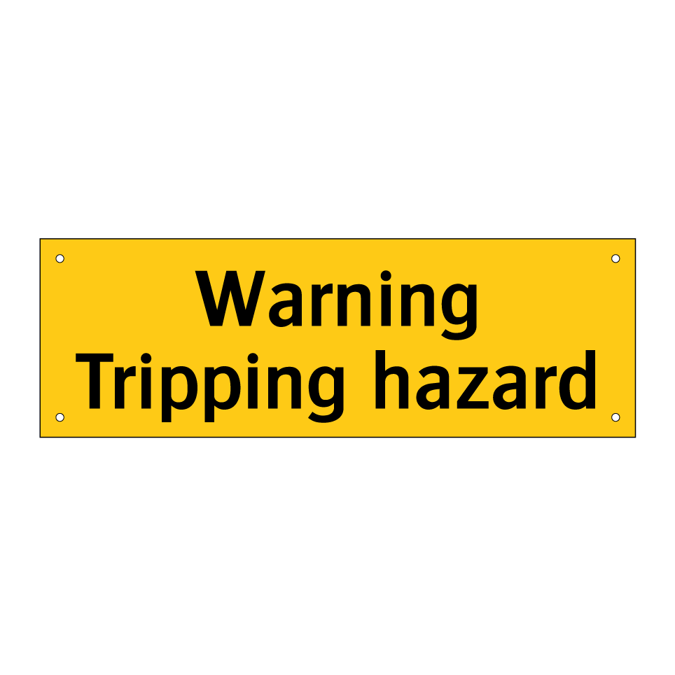 Warning Tripping hazard