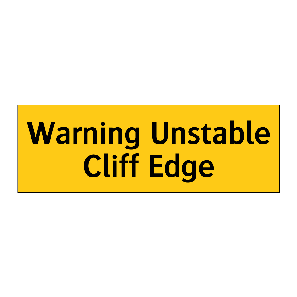 Warning Unstable Cliff Edge