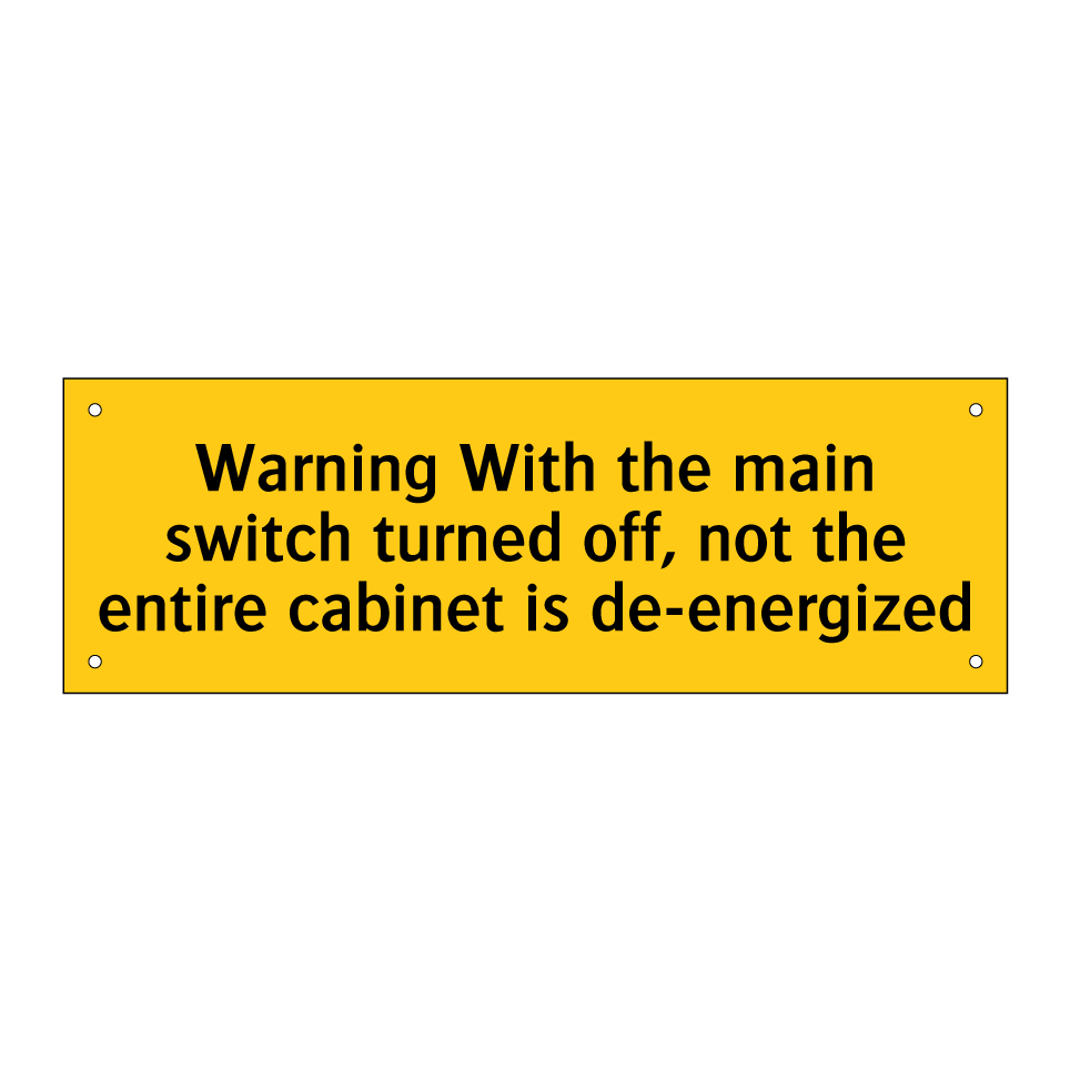 Warning With the main switch turned off, not the entire cabinet is de-energized