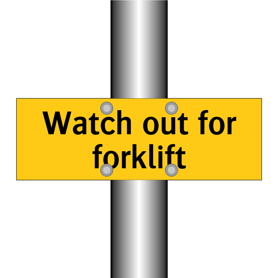 Watch out for forklift