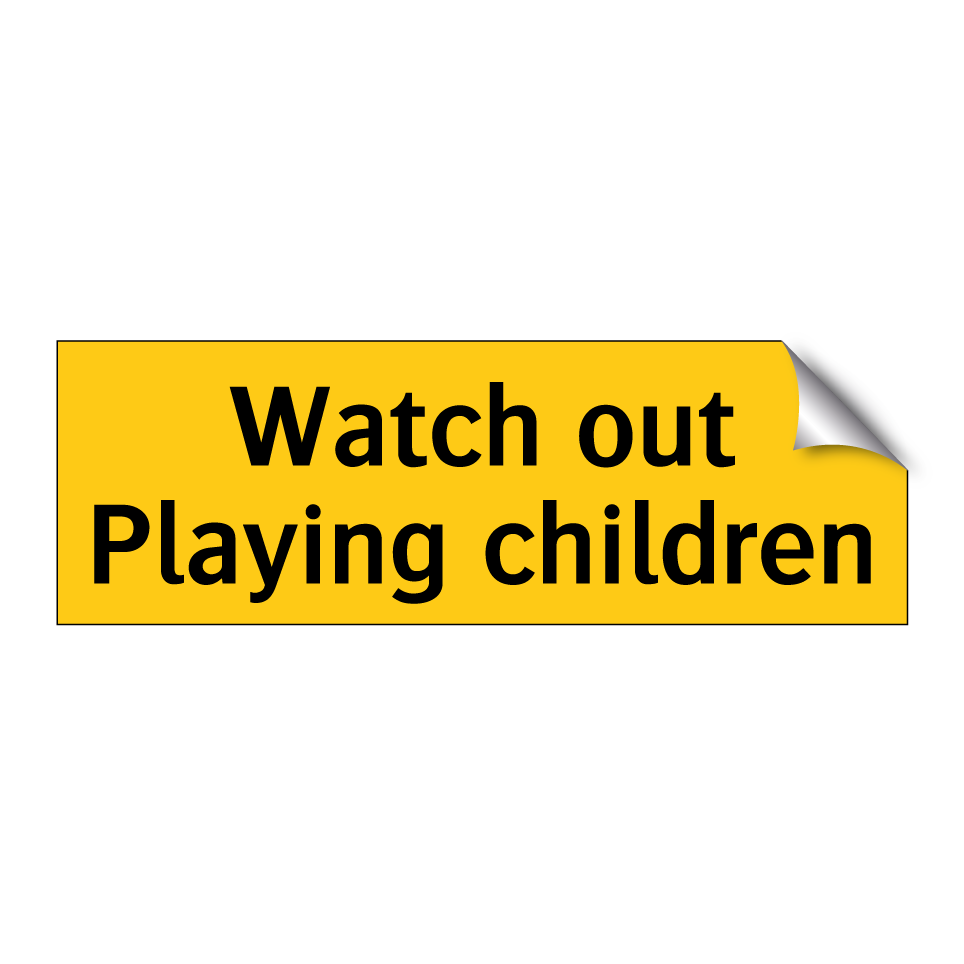 Watch out Playing children