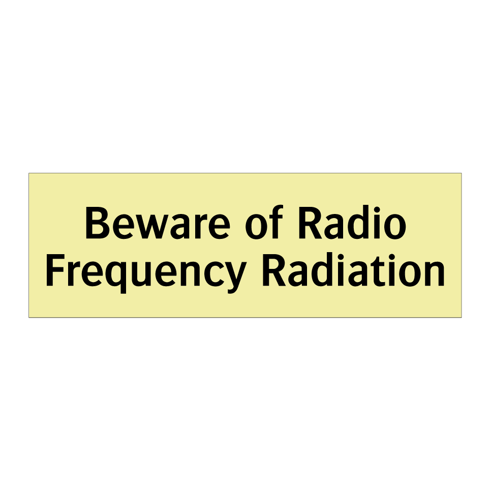 Beware of Radio Frequency Radiation