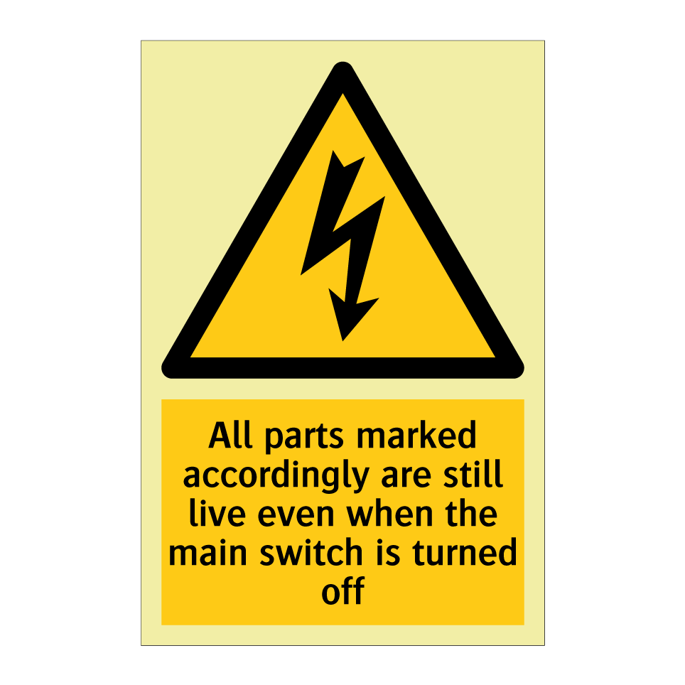 All parts marked accordingly are still live even when the main switch is turned off