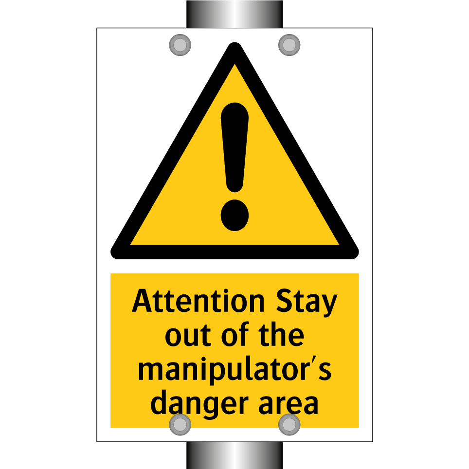 Attention Stay out of the manipulator's danger area