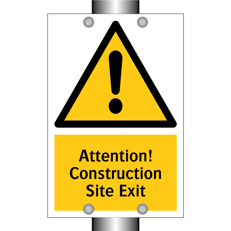 Attention! Construction Site Exit