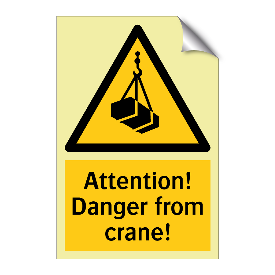 Attention! Danger from crane!