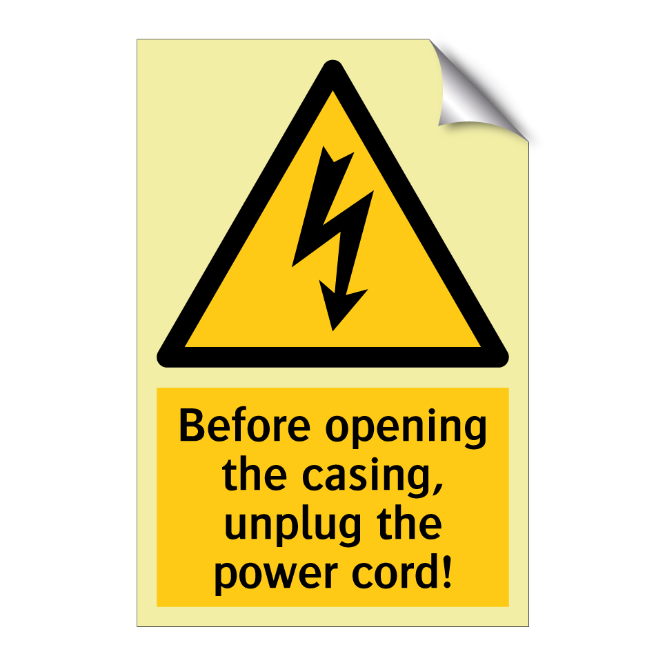 Before opening the casing, unplug the power cord!