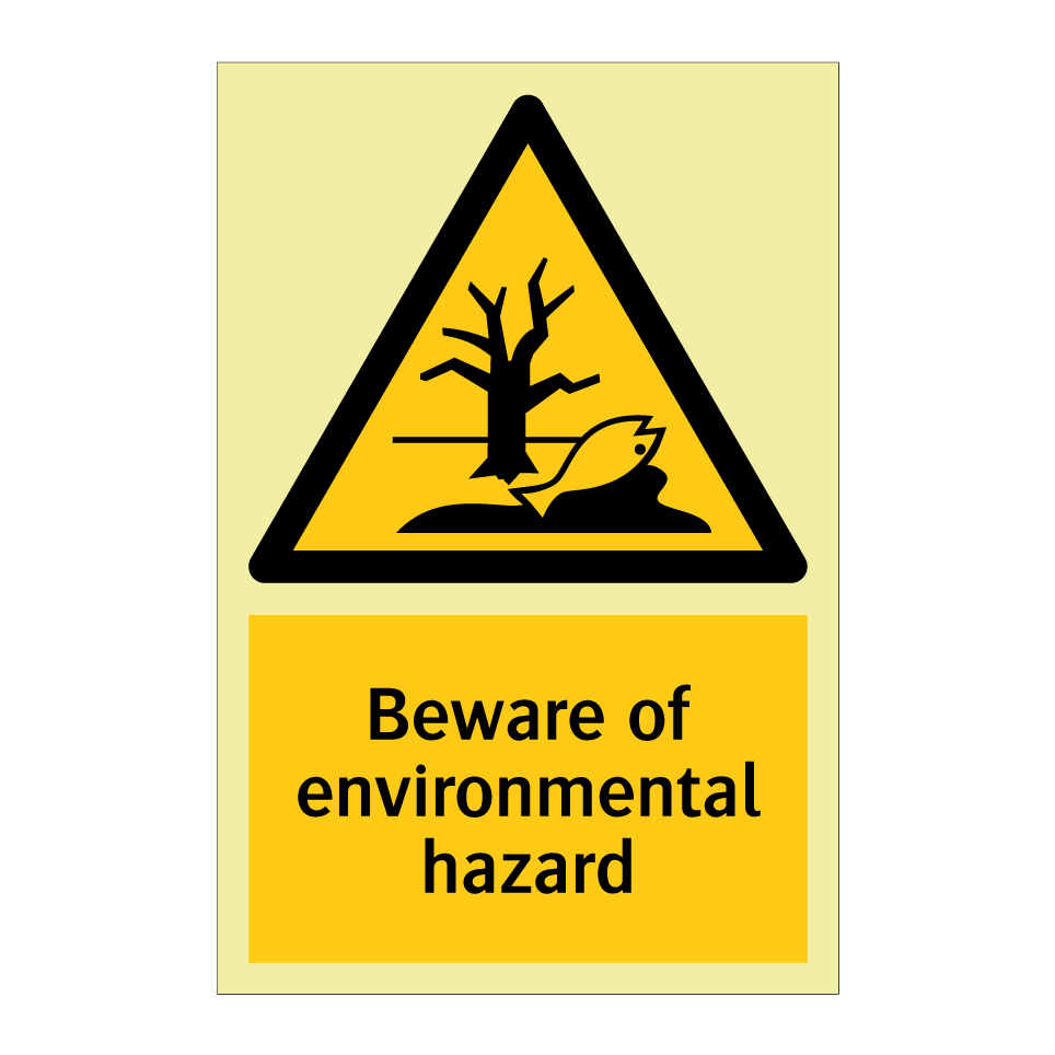 Beware of environmental hazard