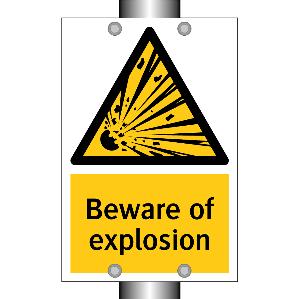 Beware of explosion