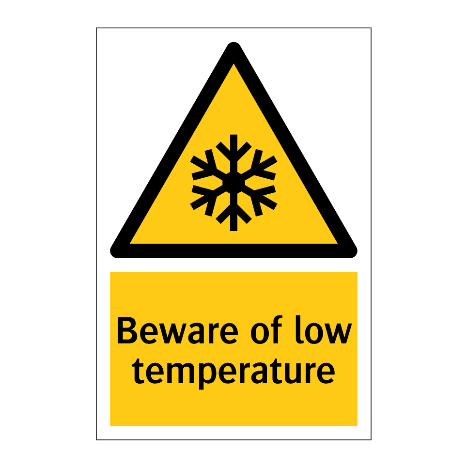 Beware of low temperature