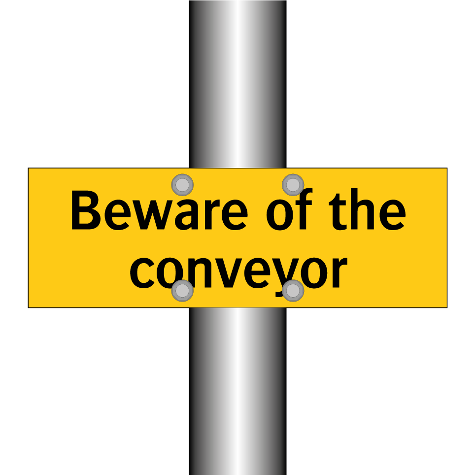 Beware of the conveyor