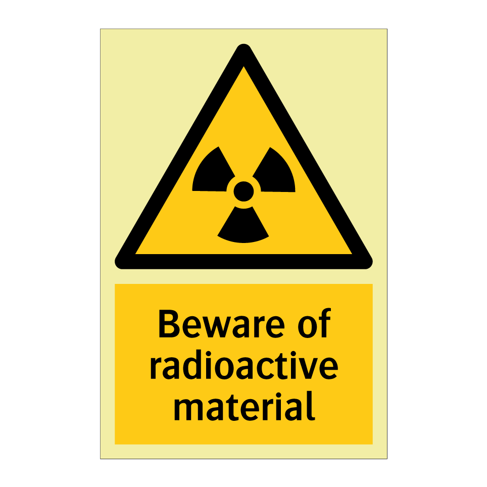 Beware of radioactive material