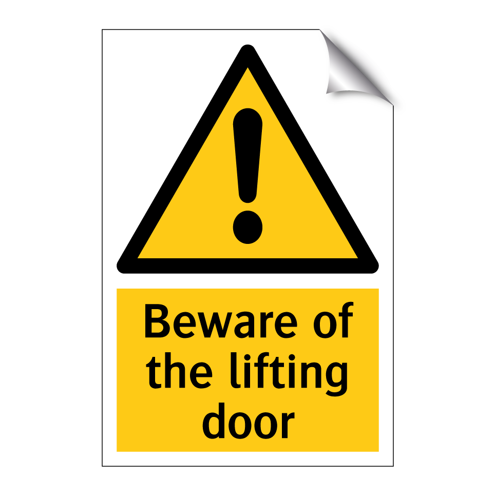 Beware of the lifting door