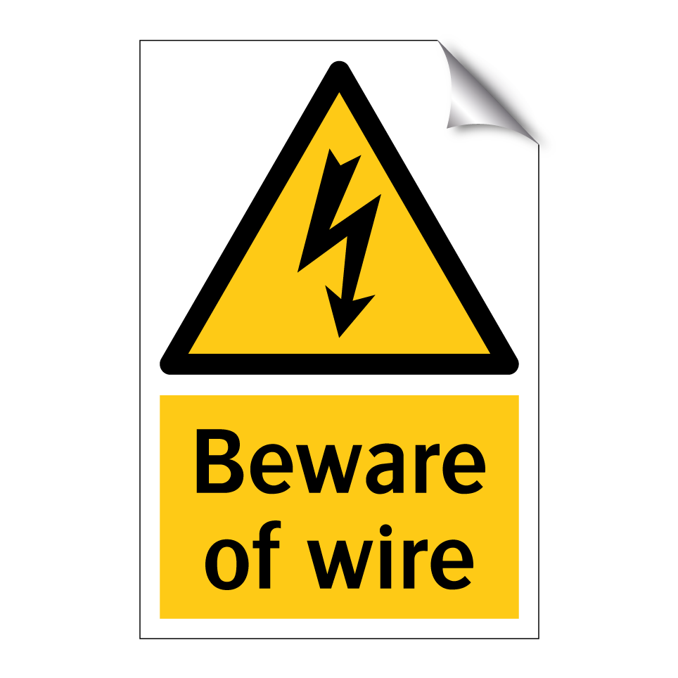 Beware of wire