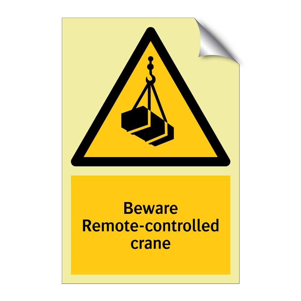 Beware Remote-controlled crane