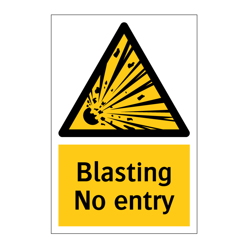 Blasting No entry