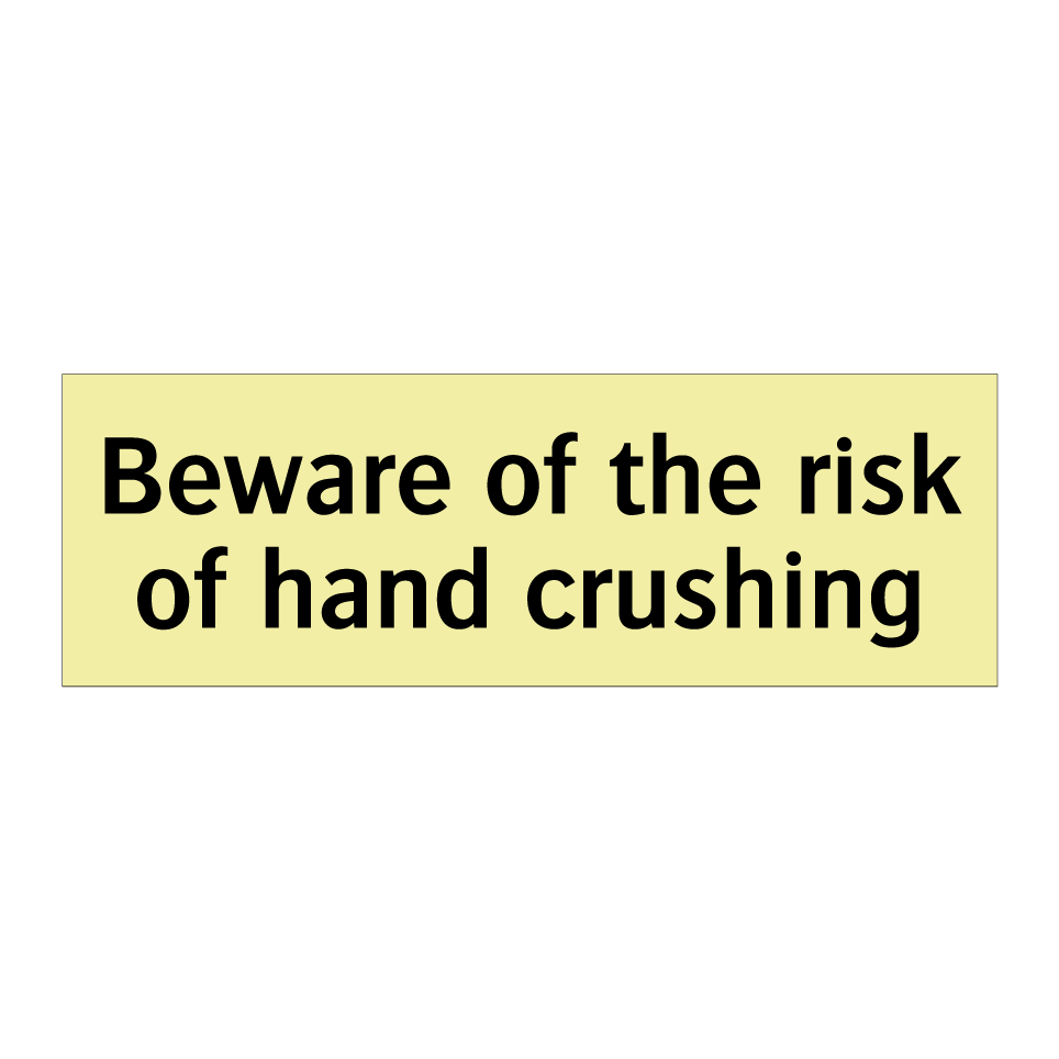 Beware of the risk of hand crushing