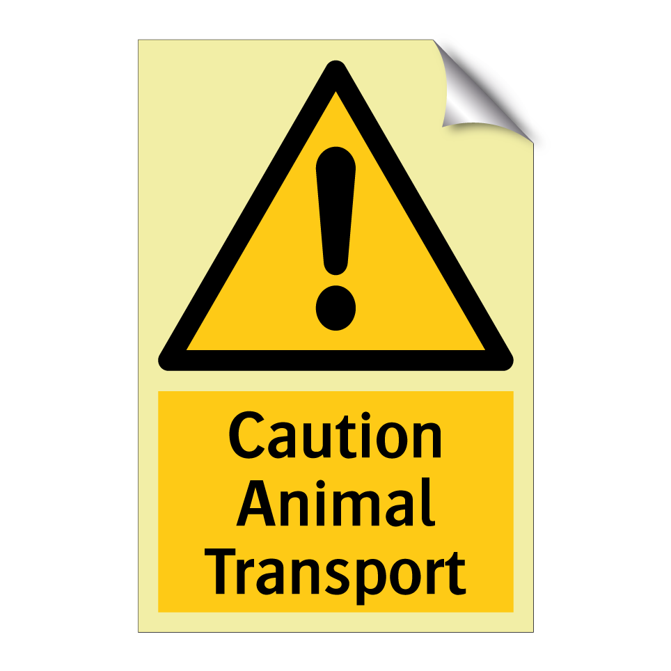 Caution Animal Transport