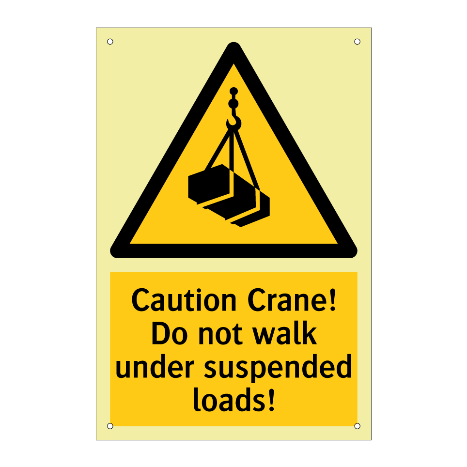 Caution Crane! Do not walk under suspended loads!