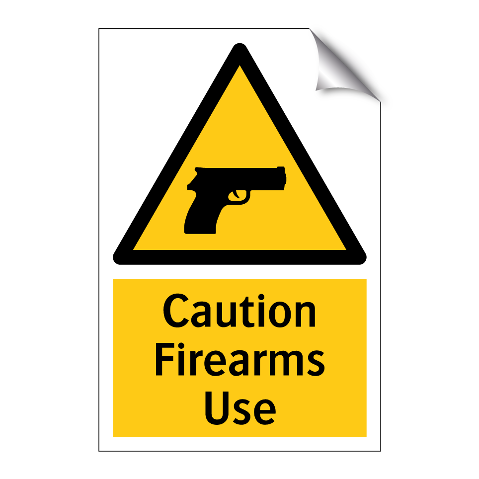 Caution Firearms Use