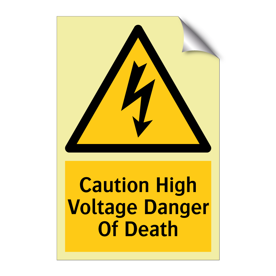 Caution High Voltage Danger Of Death