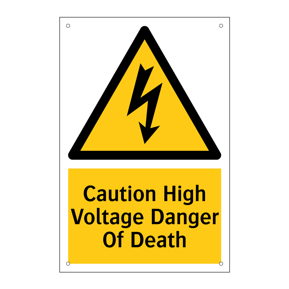 Caution High Voltage Danger Of Death