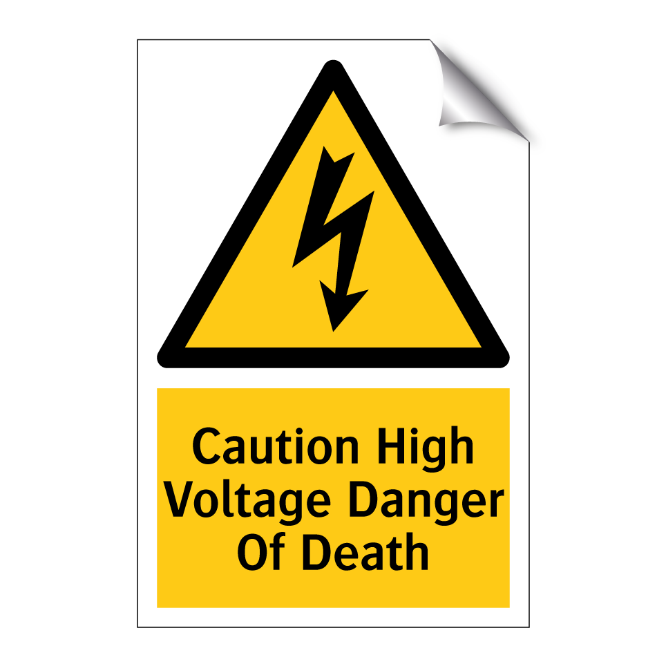 Caution High Voltage Danger Of Death