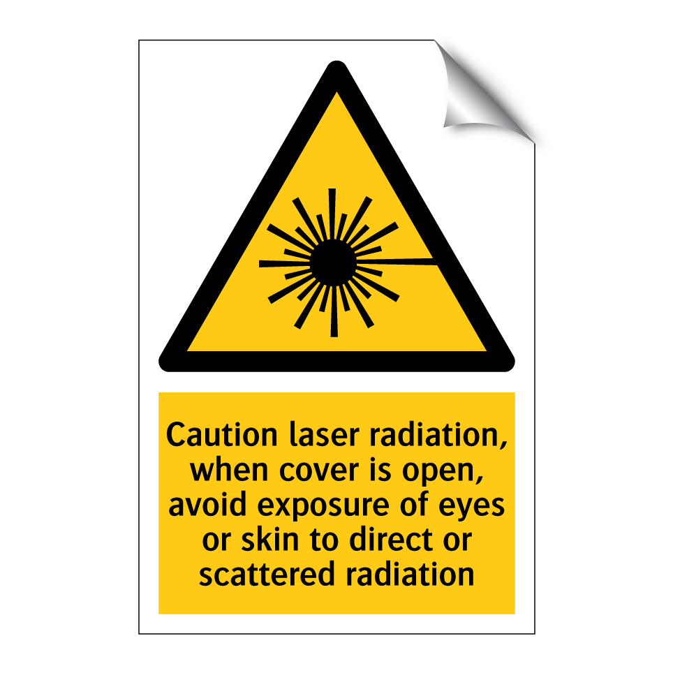 Caution laser radiation, when cover is open, avoid exposure of eyes or skin to direct or scattered radiation