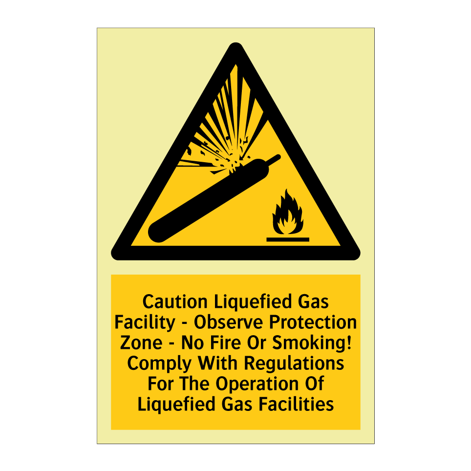 Caution Liquefied Gas Facility - Observe Protection Zone - No Fire Or Smoking! Comply With Regulations For The Operation Of Liquefied Gas Facilities