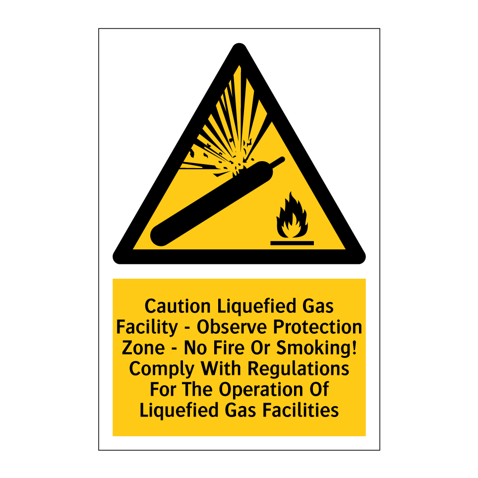 Caution Liquefied Gas Facility - Observe Protection Zone - No Fire Or Smoking! Comply With Regulations For The Operation Of Liquefied Gas Facilities