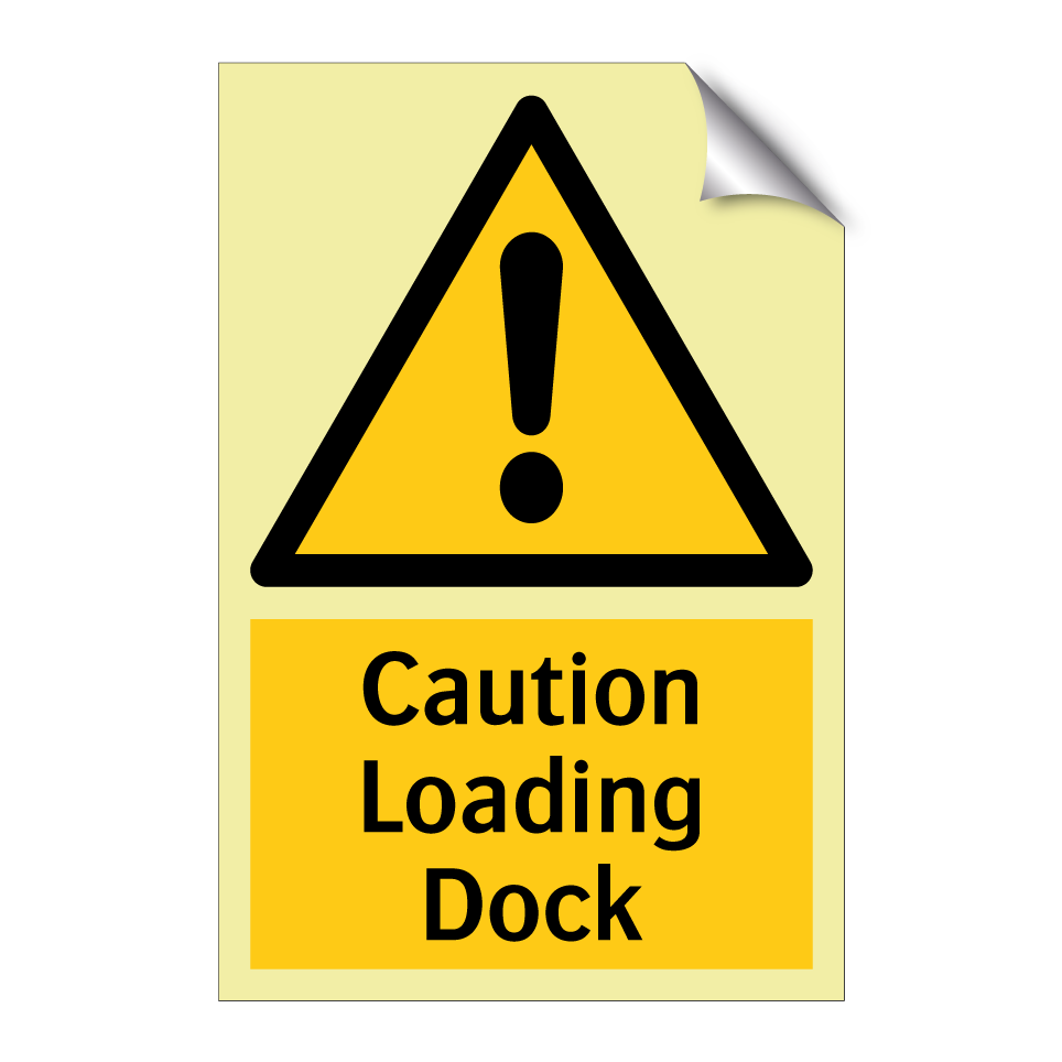 Caution Loading Dock
