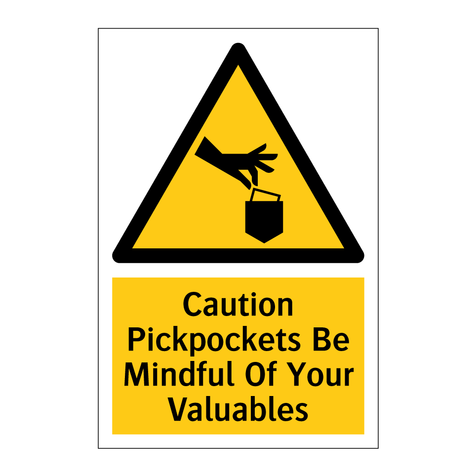 Caution Pickpockets Be Mindful Of Your Valuables