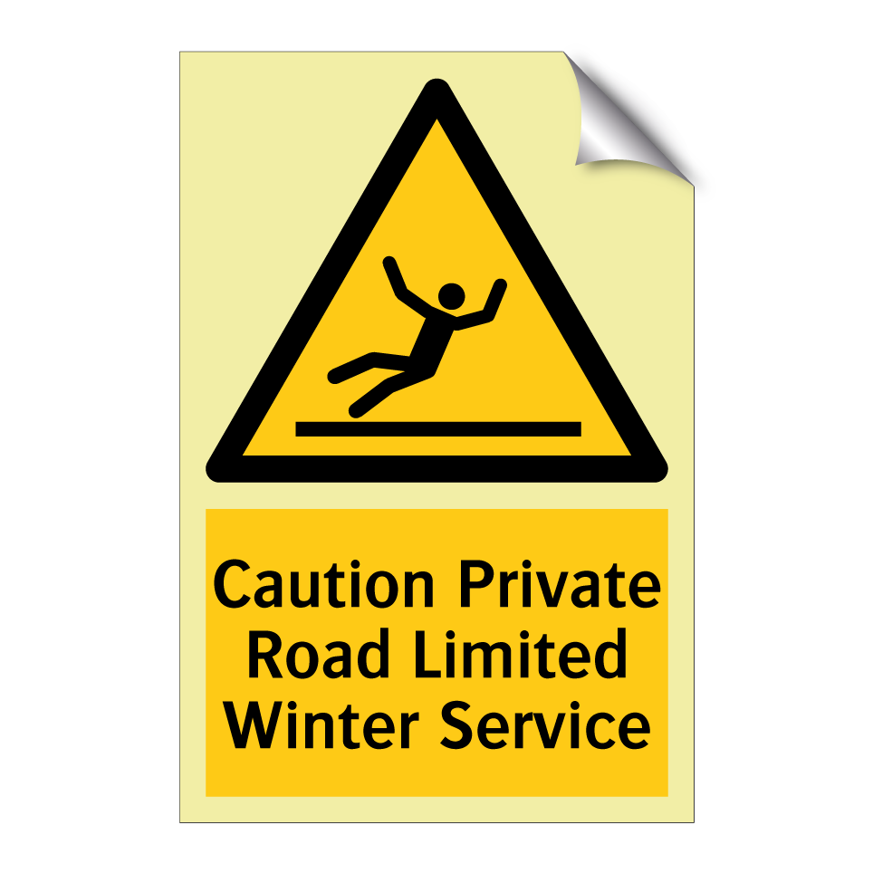 Caution Private Road Limited Winter Service