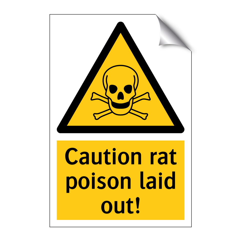 Caution rat poison laid out!