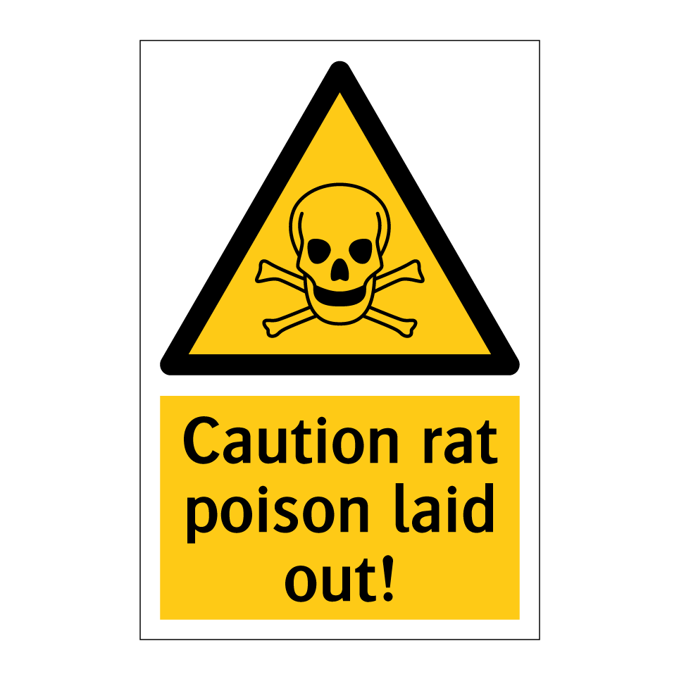 Caution rat poison laid out!