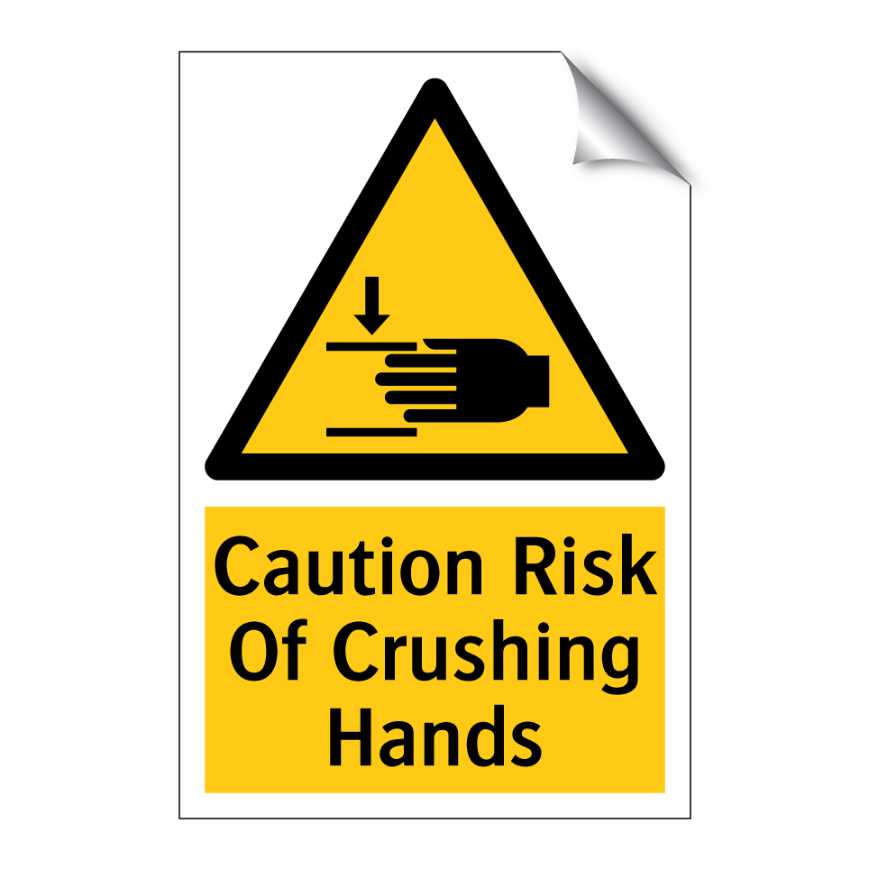 Caution Risk Of Crushing Hands