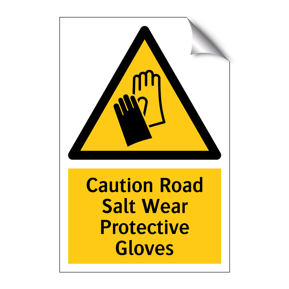 Caution Road Salt Wear Protective Gloves