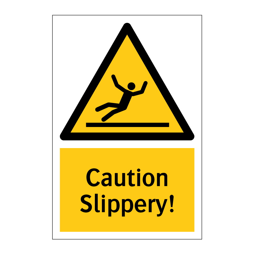 Caution Slippery!