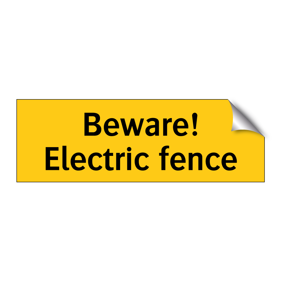 Beware! Electric fence