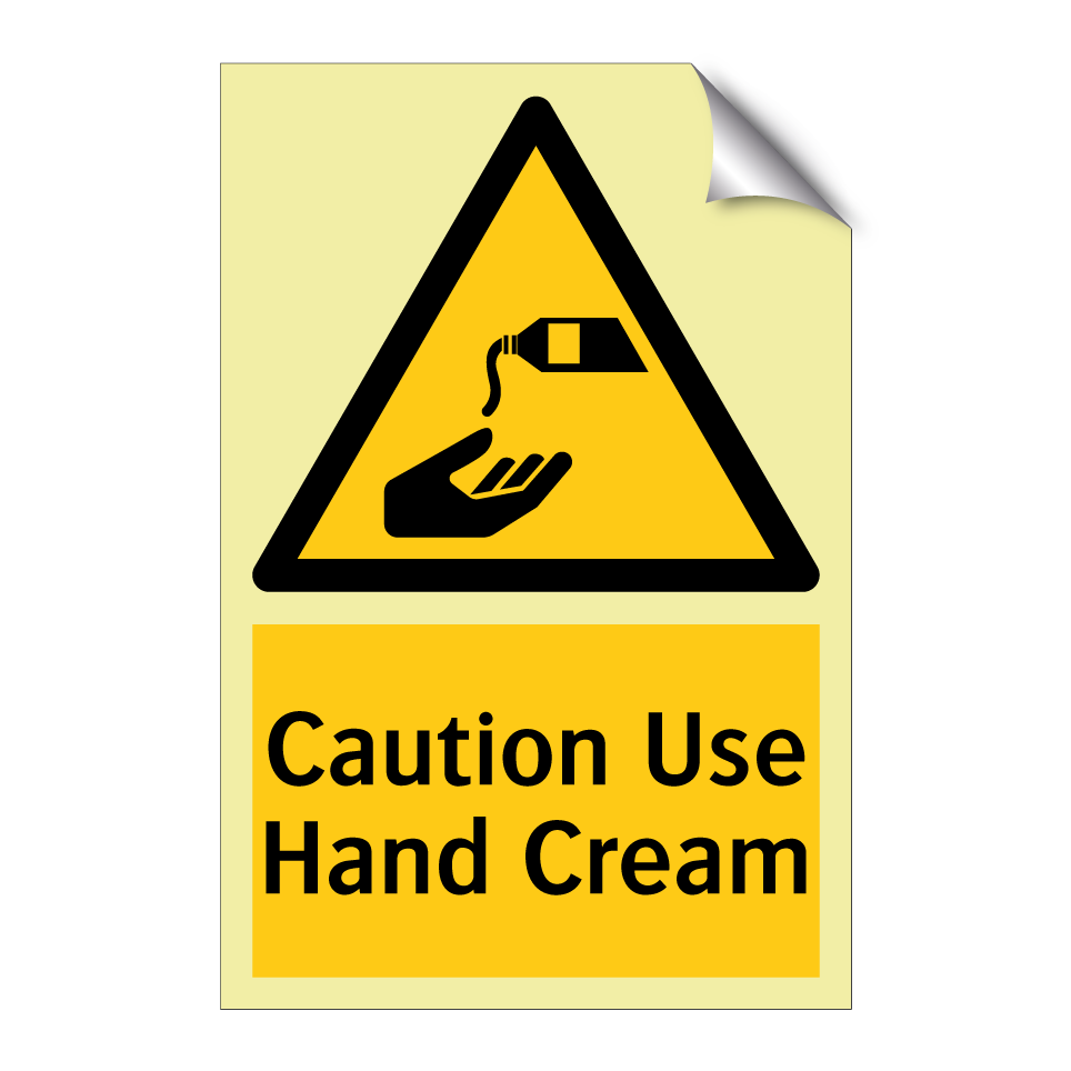 Caution Use Hand Cream